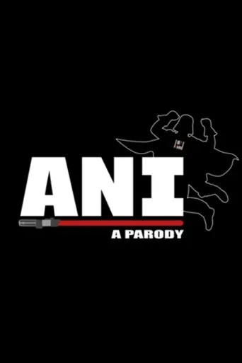 Póster de ANI: A Parody