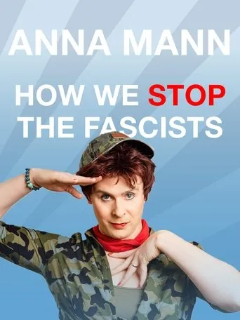 Póster de Anna Mann - How We Stop The Fascists