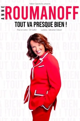 Póster de Anne Roumanoff - Tout va presque bien !
