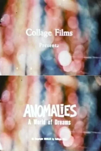 Póster de Anomalies: A World of Dreams