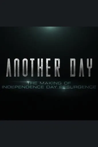 Póster de Another Day: The Making of 'Independence Day: Resurgence'