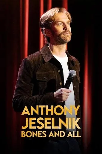 Póster de Anthony Jeselnik: Bones and All