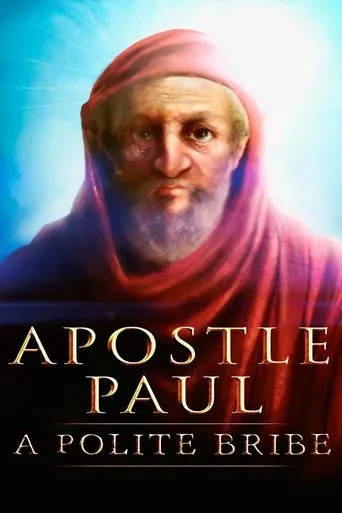 Póster de Apostle Paul: A Polite Bribe