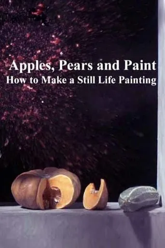 Póster de Apples, Pears and Paint: How to Make a Still Life Painting