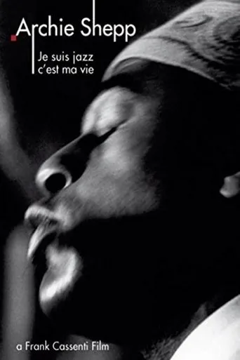 Póster de Archie Shepp: Je suis jazz... c'est ma vie