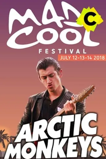Póster de Arctic Monkeys - Live Mad Cool Festival 2018