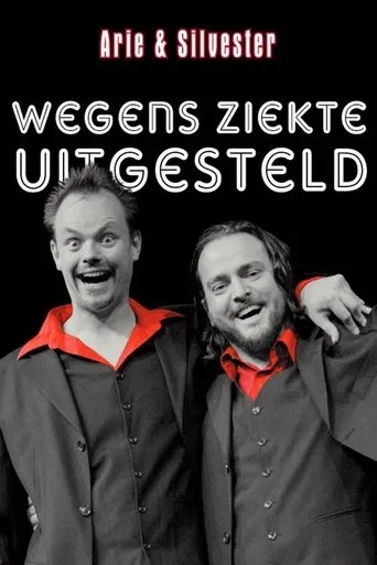 Póster de Arie & Silvester - Wegens ziekte uitgesteld!