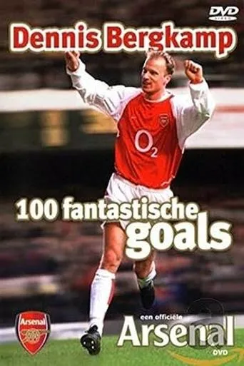 Póster de Arsenal Centurions - 100 Goals of Dennis Bergkamp