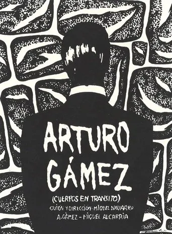 Póster de Arturo Gámez (Cuerpos en tránsito)