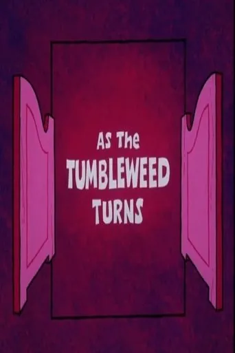 Póster de As the Tumbleweed Turns