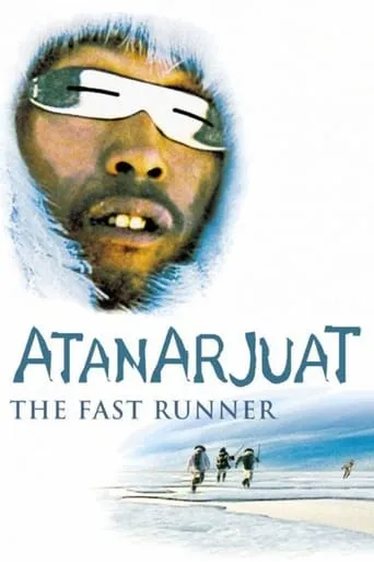 Póster de Atanarjuat, la leyenda del hombre veloz (2002) con Natar Ungalaaq como Atanarjuat