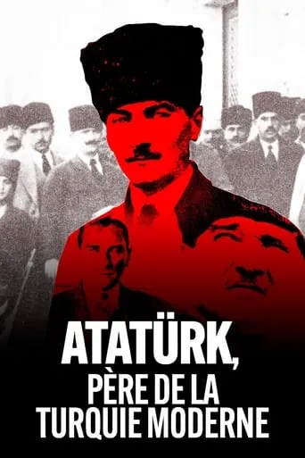 Póster de Atatürk, père de la Turquie moderne