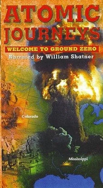 Póster de Atomic Journeys: Welcome to Ground Zero