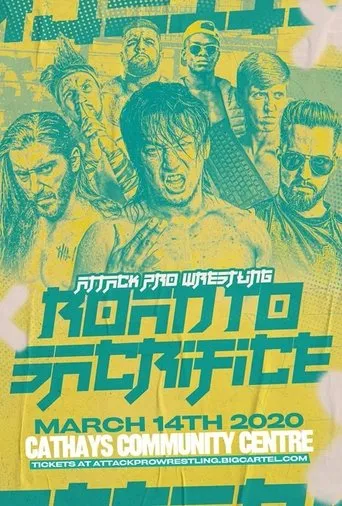 Póster de ATTACK! Pro Wrestling - Road To Sacrifice