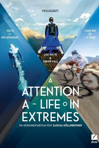 Póster de Attention: A Life in Extremes