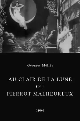 Póster de Au clair de la lune ou Pierrot malheureux