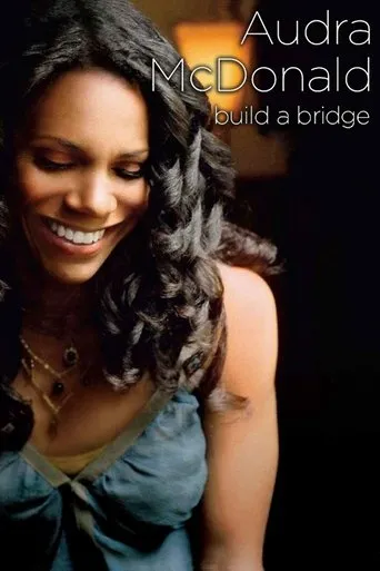 Póster de Audra McDonald and Friends: Build a Bridge