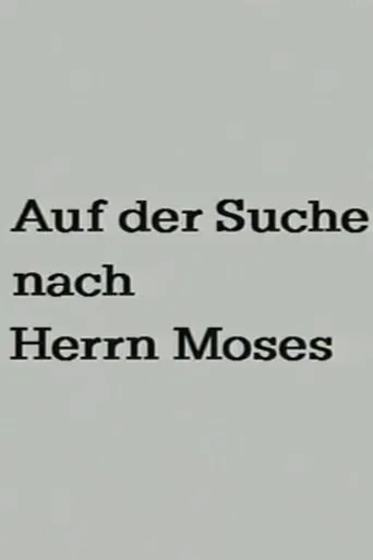 Póster de Auf der Suche nach Herrn Moses