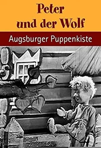 Póster de Augsburger Puppenkiste - Peter und der Wolf
