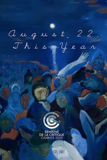 Póster de August 22, This Year