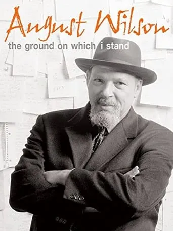 Póster de August Wilson: The Ground on Which I Stand