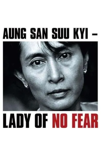 Póster de Aung San Suu Kyi: Lady of No Fear