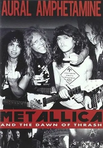 Póster de Aural Amphetamine: Metallica and the Dawn of Thrash