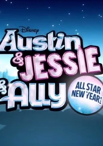 Póster de Austin & Jessie & Ally All Star New Year