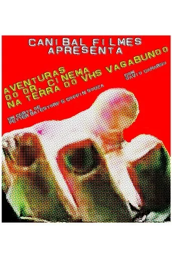 Póster de Aventuras do Dr. Cinema na Terra do VHS Vagabundo