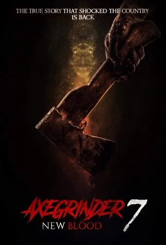Póster de Axegrinder 7: New Blood