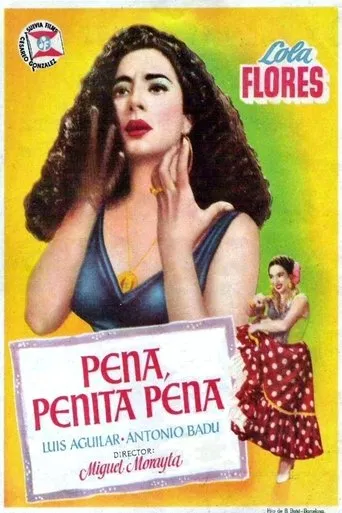 Póster de ¡Ay, pena, penita, pena!