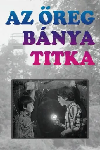 Póster de Az öreg bánya titka