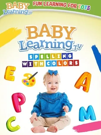 Póster de BabyLearning.tv: Spelling With Colors