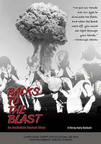 Póster de Backs to the Blast: An Australian Nuclear Story