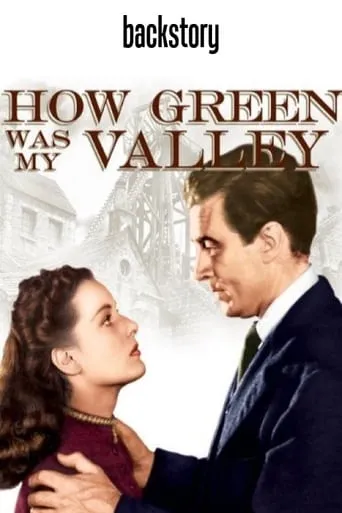 Póster de Backstory: 'How Green Was My Valley'