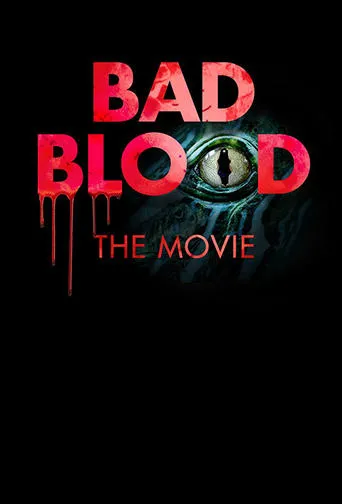 Póster de Bad Blood: The Movie