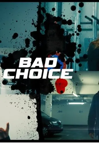 Póster de Bad Choice