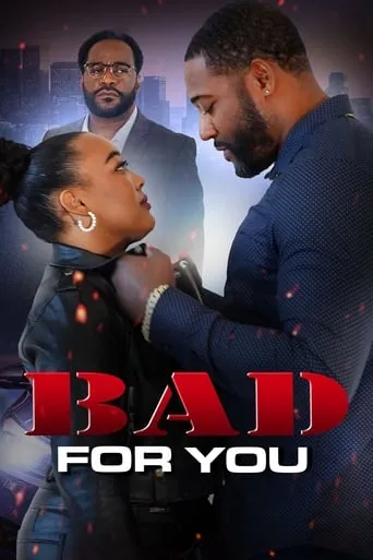 Póster de Bad For You