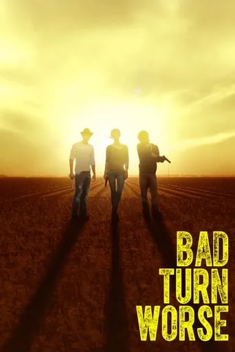 Póster de Bad Turn Worse