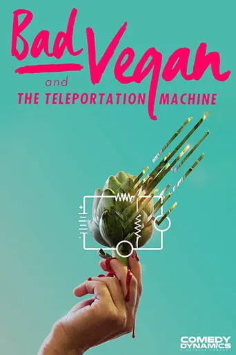 Póster de Bad Vegan and the Teleportation Machine
