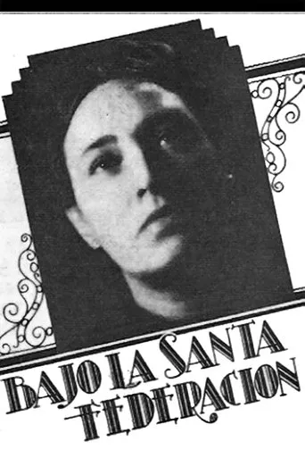 Póster de Bajo la Santa Federación