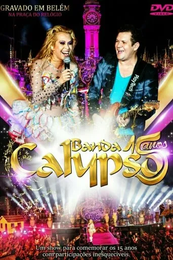 Póster de Banda Calypso: 15 Anos