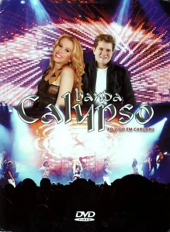 Póster de Banda Calypso: Ao Vivo em Caruaru