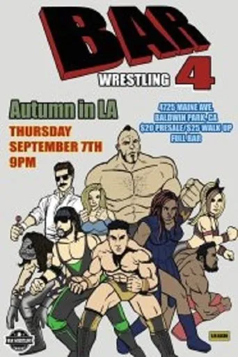 Póster de Bar Wrestling 4: Autumn In LA