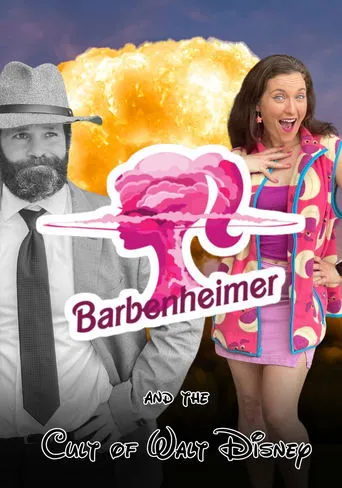 Póster de Barbenheimer and the Cult of Walt Disney