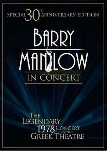 Póster de Barry Manilow in Concert: The Legendary 1978 Concert at the Greek Theatre