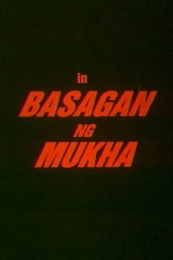Póster de Basagan ng Mukha