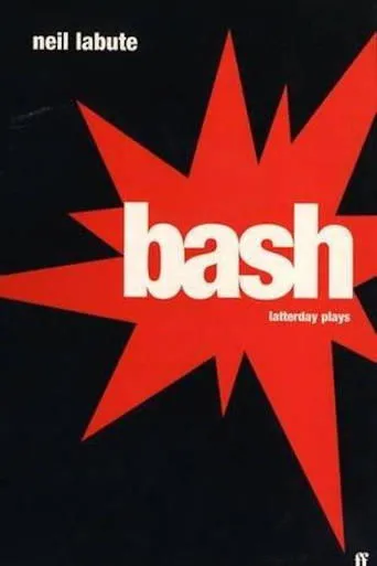 Póster de Bash: Latter-Day Plays