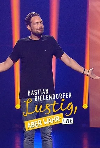 Póster de Bastian Bielendorfer live - Lustig, aber wahr!