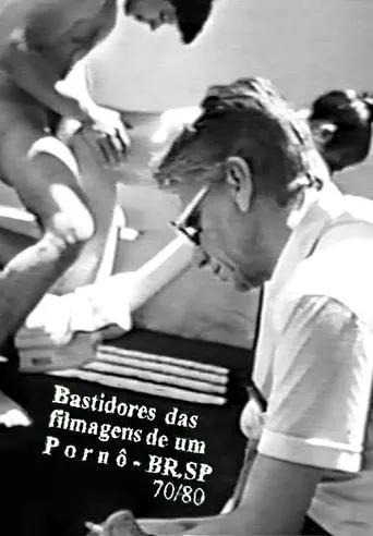 Póster de Bastidores Das Filmagens De Um Pornô